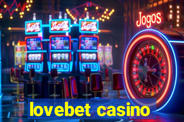 lovebet casino